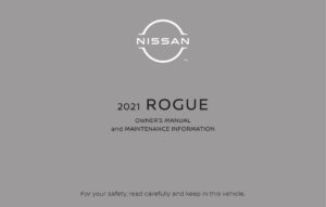 2021-nissan-rogue-owners-manual-and-maintenance-information.pdf