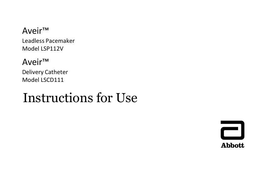 aveir-tm-leadless-pacemaker-model-lsp11zv-and-aveirtm-delivery-catheter-model-lscd111-instructions-for-use.pdf