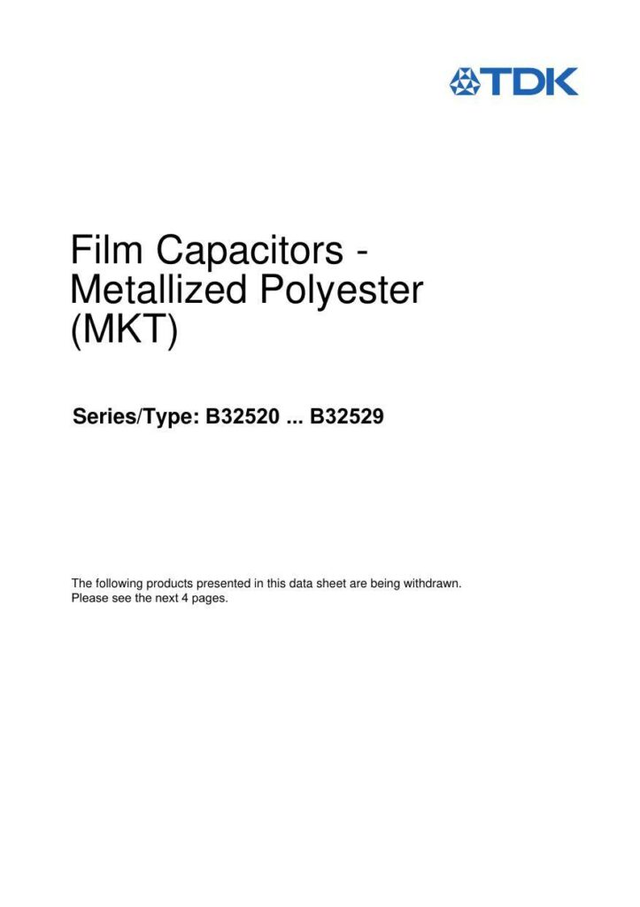 tdk-film-capacitors-metallized-polyester-mkt-seriestype-b32520-b32529-withdrawal-data-sheet.pdf