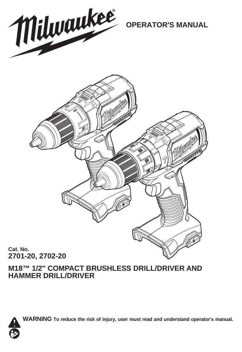 operators-manual-for-milwaukee-m18-12-compact-brushless-drilldriver-and-hammer-drilldriver-models-2701-20-2702-20.pdf