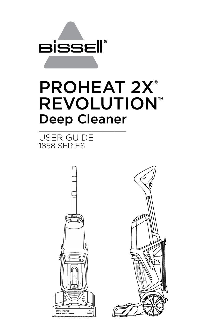 bissell-proheat-2x-revolution-deep-cleaner-user-guide-1858-series.pdf