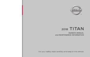 2018-nissan-titan-owners-manual-and-maintenance-information.pdf