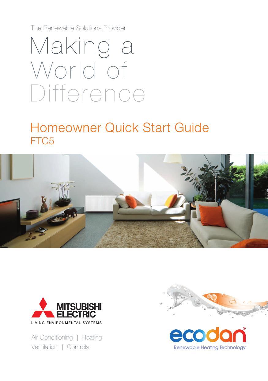 homeowner-quick-start-guide-ftc5---mitsubishi-electric-ecodan-renewable-heating-technology.pdf