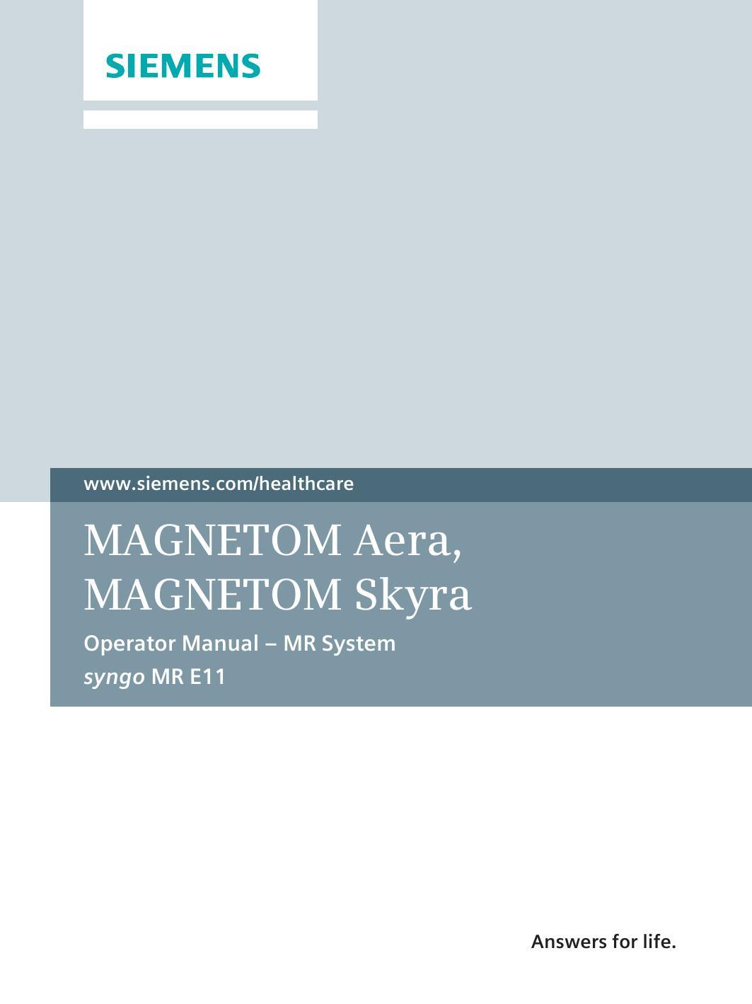 magnetom-aera-magnetom-skyra-operator-manual-mr-system-syngo-mr-e11.pdf