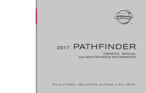 2017-pathfinder-owners-manual-and-maintenance-information.pdf