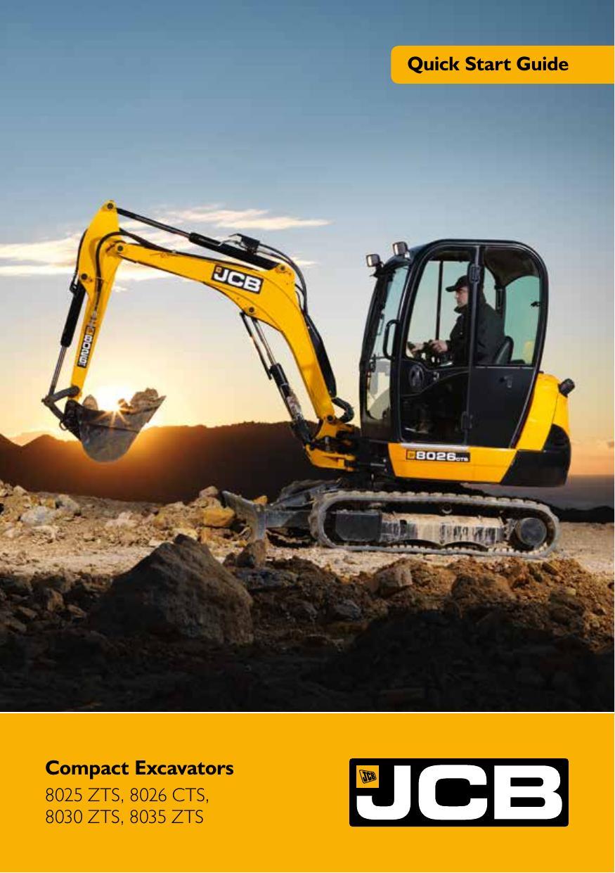 quick-start-guide-for-jcb-compact-excavators-8025-zts-8026-cts-8030-zts-8035-zts.pdf