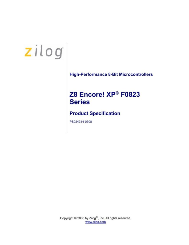 zilog-high-performance-8-bit-microcontrollers---28-encorel-xp-f0823-series-product-specification.pdf