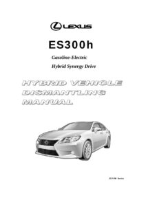 2012-lexus-es300h-gasoline-electric-hybrid-synergy-drive-dismantling-manual.pdf