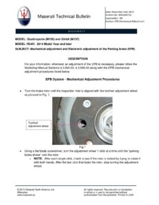 maserati-technical-bulletin-mechanical-adjustment-and-electronic-adjustment-of-the-parking-brake-epb-for-quattroporte-m156-and-ghibli-m157-model-year-2014-and-later.pdf