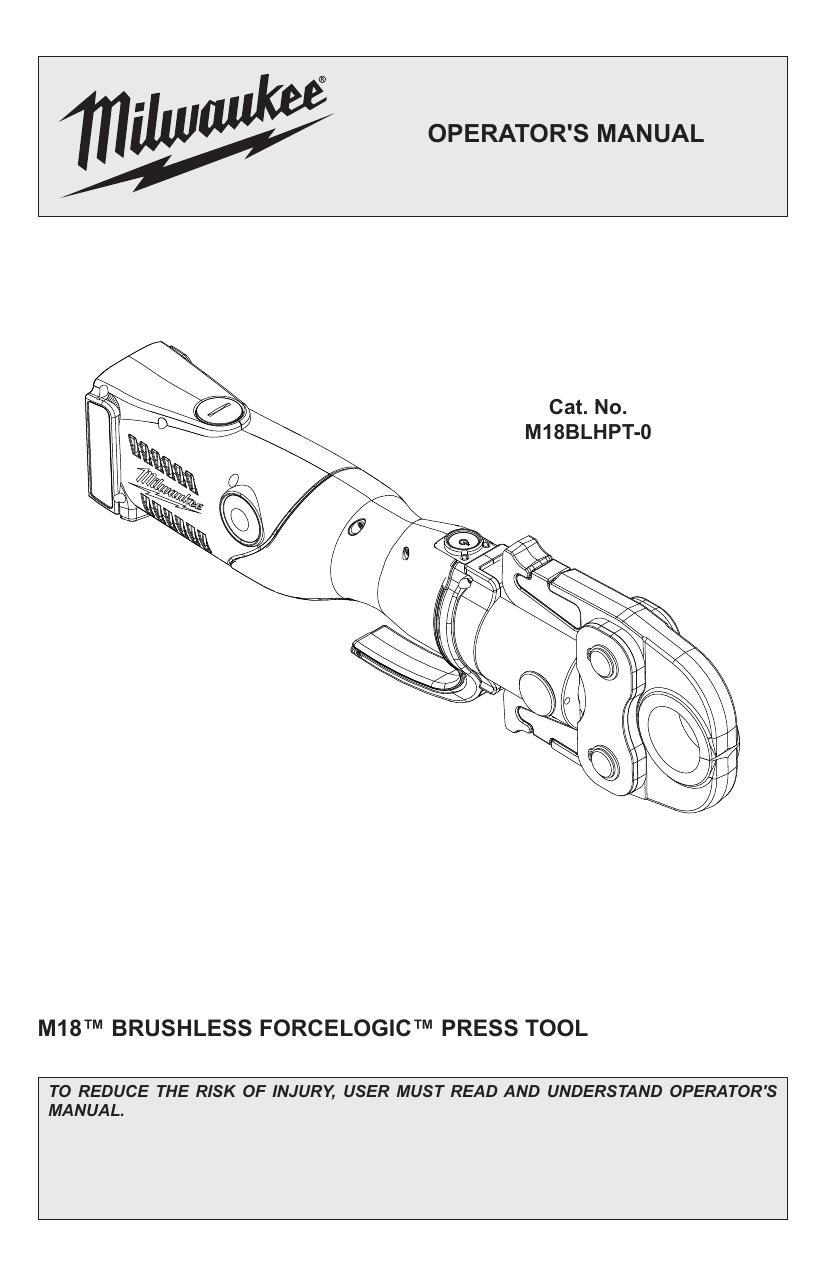 m18-brushless-forcelogic-tm-press-tool-operators-manual.pdf