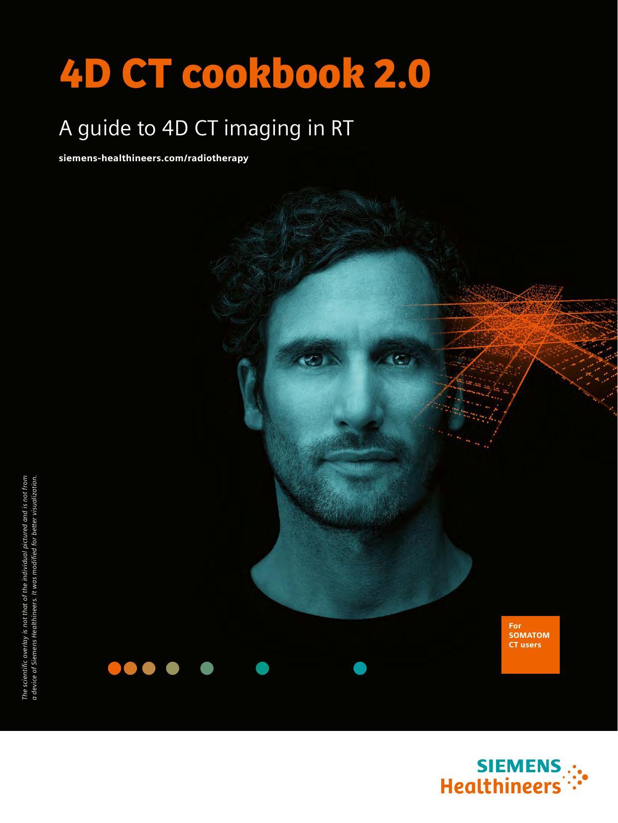 4d-ct-cookbook-20-a-guide-to-4d-ct-imaging-in-rt-for-somatom-ct-users.pdf