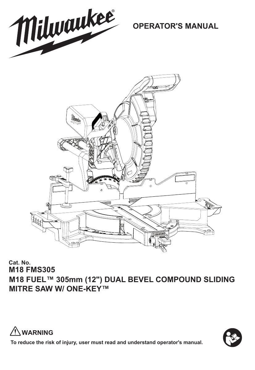 operators-manual---m18-fms305-m18-fuel-305mm-12-dual-bevel-compound-sliding-mitre-saw-with-one-key.pdf