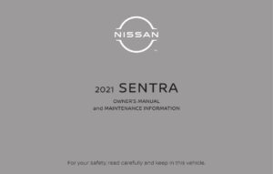 2021-sentra-owners-manual-and-maintenance-information.pdf
