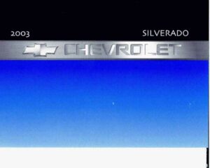 2003-chevrolet-silverado-owner-manual.pdf