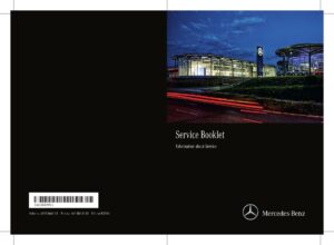 service-booklet-for-mercedes-benz-c-class-205-cls-class-218-e-class-207-212-gl-class-1668-gle-class-1660-gls-class-1668-s-class-217-222-sl-class-231-slk-class-172---edition-b-2016.pdf