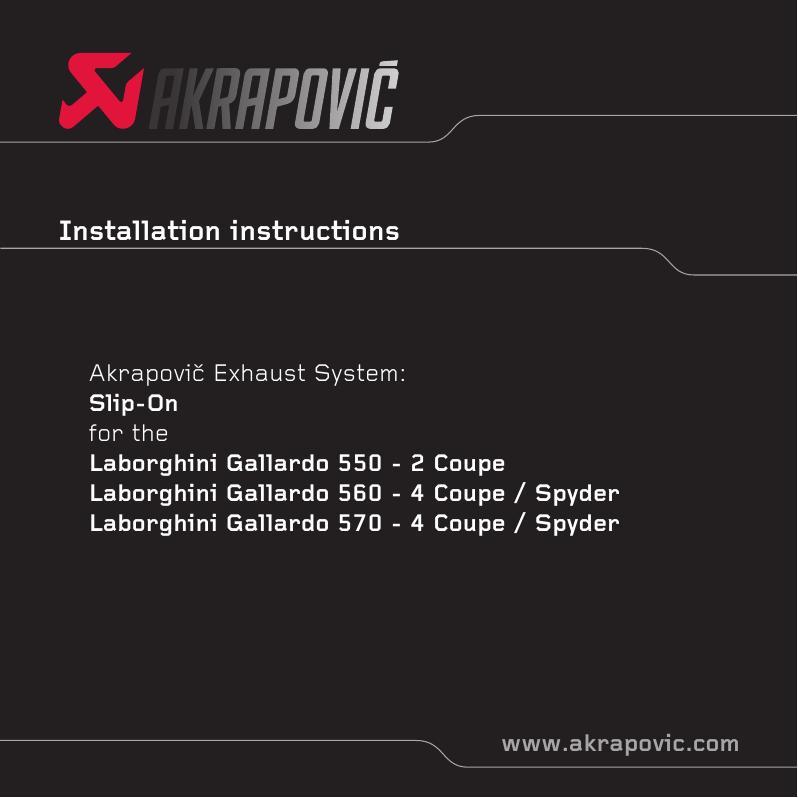 akrapovic-exhaust-system-slip-on-for-the-lamborghini-gallardo-lp550-2-coupe-lp560-coupe-spyder-lp570-coupe-spyder-installation-instructions.pdf