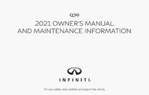 2021-q50-owners-manual-and-maintenance-information.pdf