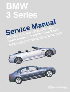 bmw-3-series-manual-330i-330xi-325xi-328i-sport-wagon-convertible-coupe-sedan-2000-2001-1999-2002-2003-2004-2005.pdf