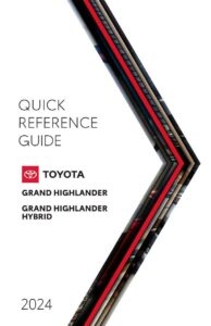 2024-toyota-grand-highlandergrand-highlander-hybrid-quick-reference-guide.pdf