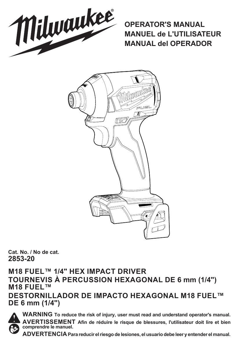 milwaukee-m18-fuel-14-hex-impact-driver-operators-manual.pdf