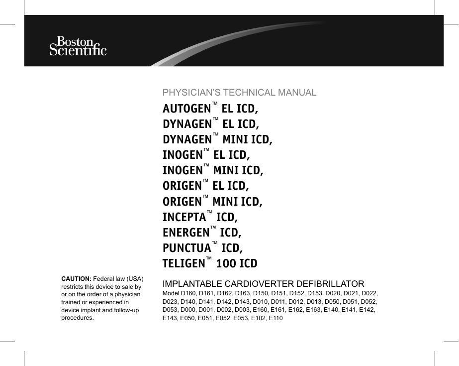 physicians-technical-manual-autogen-el-icd-dynagen-el-icd-dynagen-mini-icd-inogen-el-icd-inogen-mini-icd-origen-el-icd-origen-mini-icd-incepta-icd-energen-icd-punctua-icd-teligen-100-icd-implantable-cardioverter-defibrillator.pdf