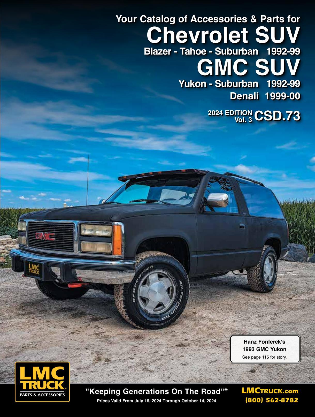 lmc-truck-parts-accessories-1992-99-chevrolet-suv-blazer-tahoe-suburban-gmc-suv-yukon-suburban-1992-99-denali-2024-edition-vol-3-csd73.pdf