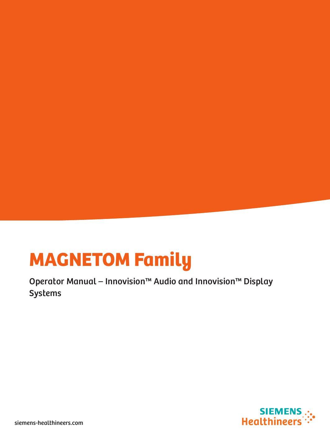 magnetom-family-operator-manual---innovision-tm-audio-and-innovisiontm-display-systems.pdf