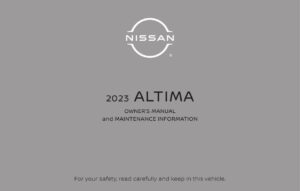 2023-nissan-altima-owners-manual-and-maintenance-information.pdf