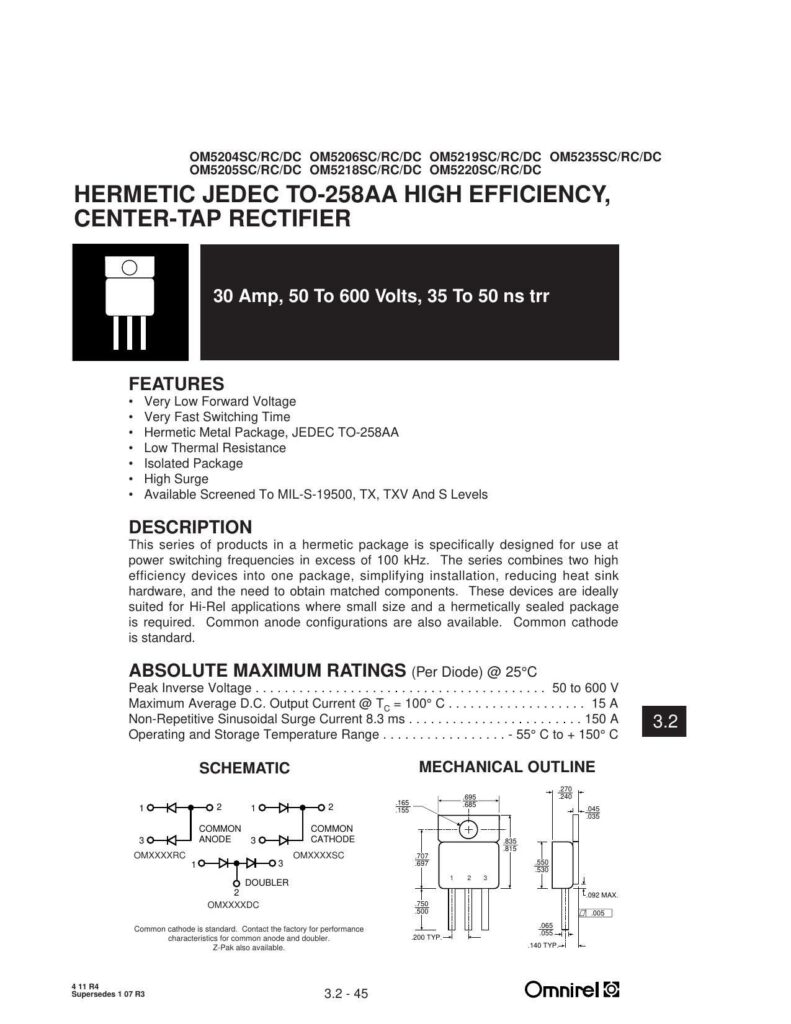 oms2o4scircidc-oms2o6scircidc-om5219scircidc-oms235scircidc-oms2osscircidc-oms218scircidc-oms220scircidc-hermetic-jedec-to-258aa-high-efficiency-center-tap-rectifier.pdf