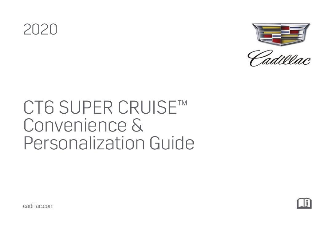 2020-cadillac-ct6-super-cruise-convenience-personalization-guide.pdf