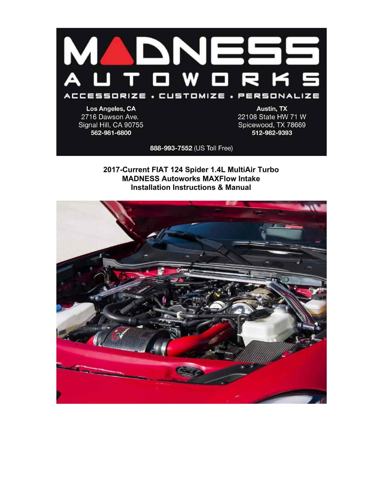 2017-current-fiat-124-spider-14l-multiair-turbo-madness-autoworks-maxflow-intake-installation-instructions-manual.pdf