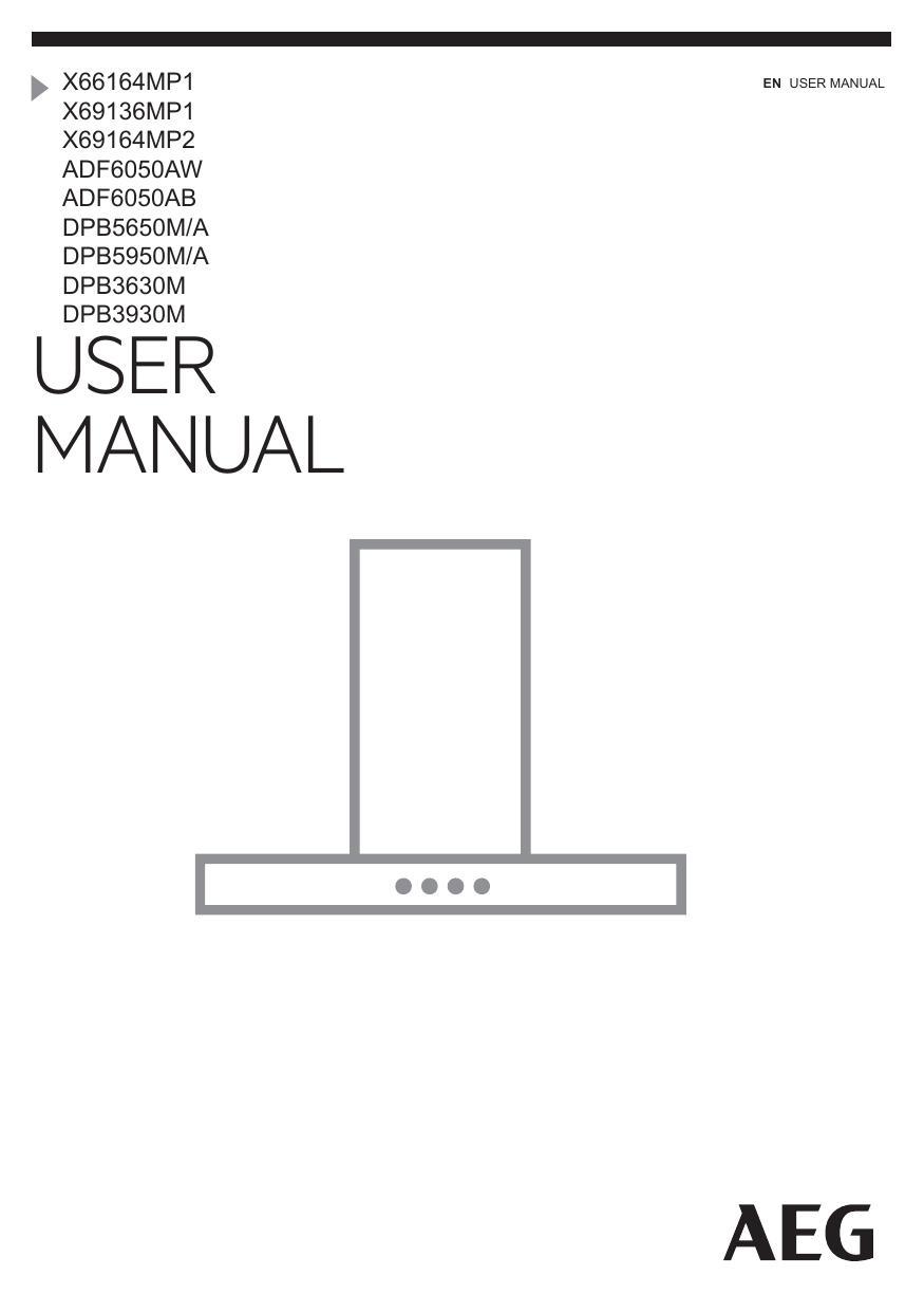 aeg-x66164mp1-x69136mp1-x69164mp2-adf6osoaw-adf6osoab-dpbs6somia-dpbsisomia-dpb363om-dpb393om-user-manual.pdf