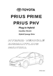 2016-toyota-motor-corporation-prius-prime-prius-phv-plug-in-hybrid-gasoline-electric-hybrid-synergy-drive-hybrid-vehicle-hv-battery-pack-and-auxiliary-battery-hybrid-vehigee-dismantling-manual.pdf