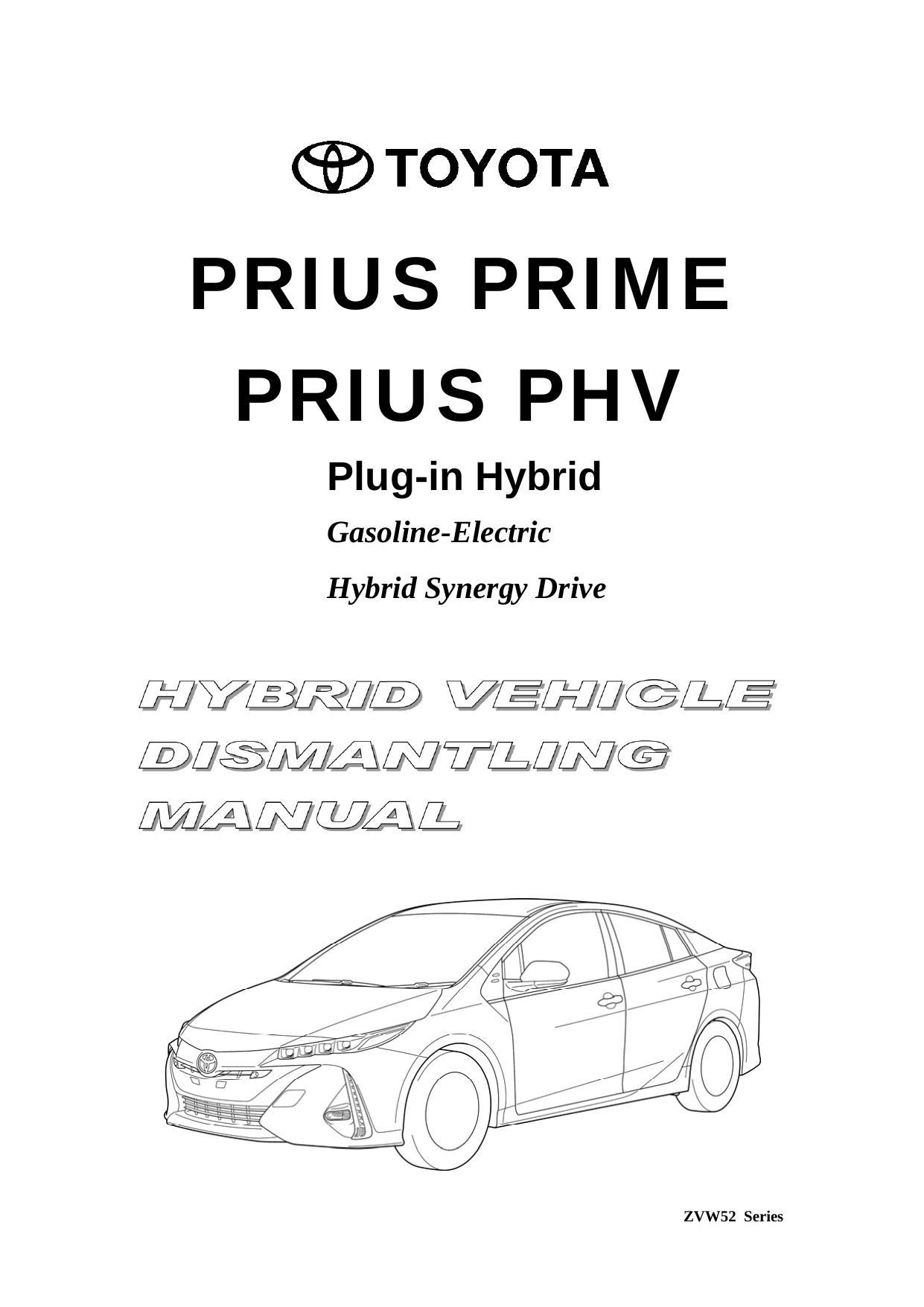 2016-toyota-motor-corporation-prius-prime-prius-phv-plug-in-hybrid-gasoline-electric-hybrid-synergy-drive-hybrid-vehicle-hv-battery-pack-and-auxiliary-battery-hybrid-vehigee-dismantling-manual.pdf