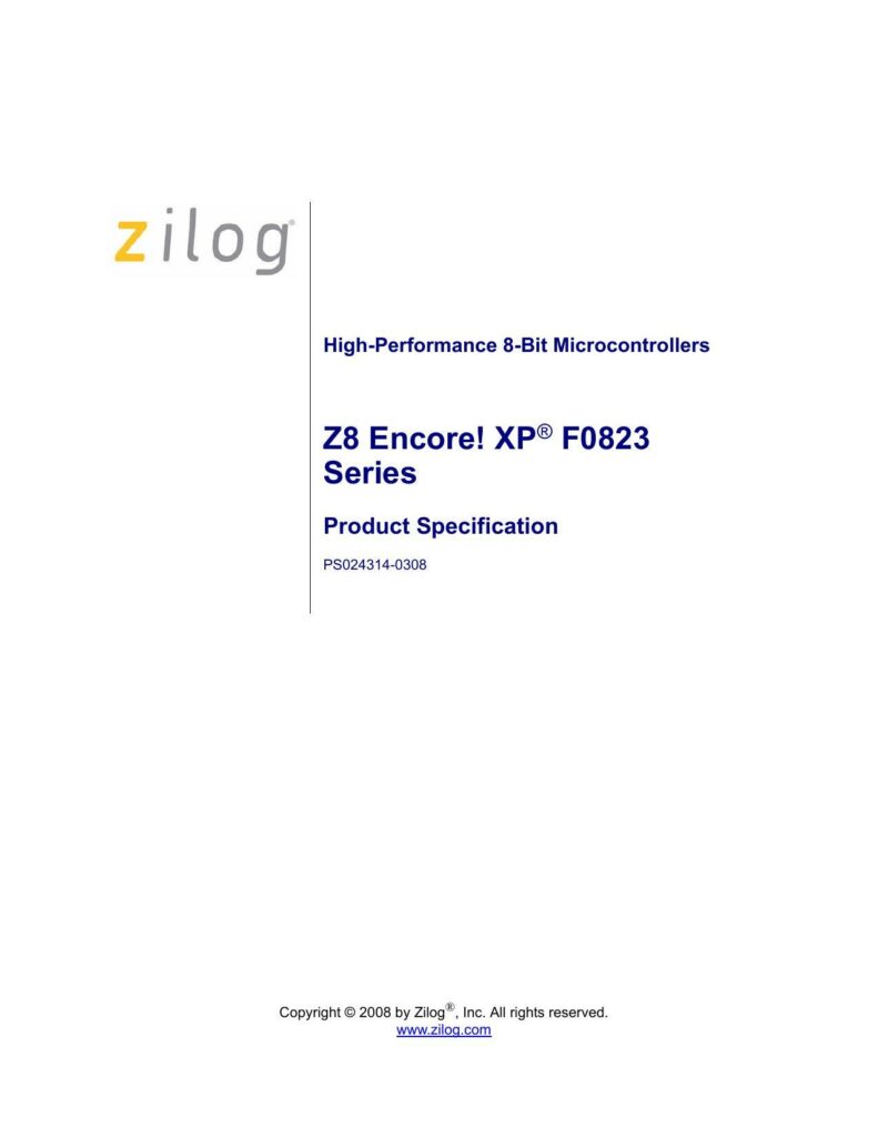 zilog-high-performance-8-bit-microcontrollers-28-encorel-xp-f0823-series-product-specification.pdf