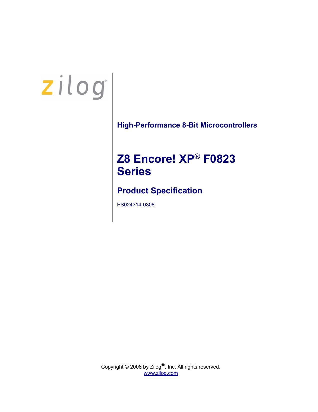 zilog-high-performance-8-bit-microcontrollers-28-encorel-xp-f0823-series-product-specification.pdf