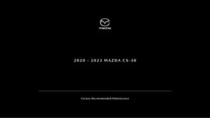 2020-mazda-cx-30-factory-recommended-maintenance.pdf