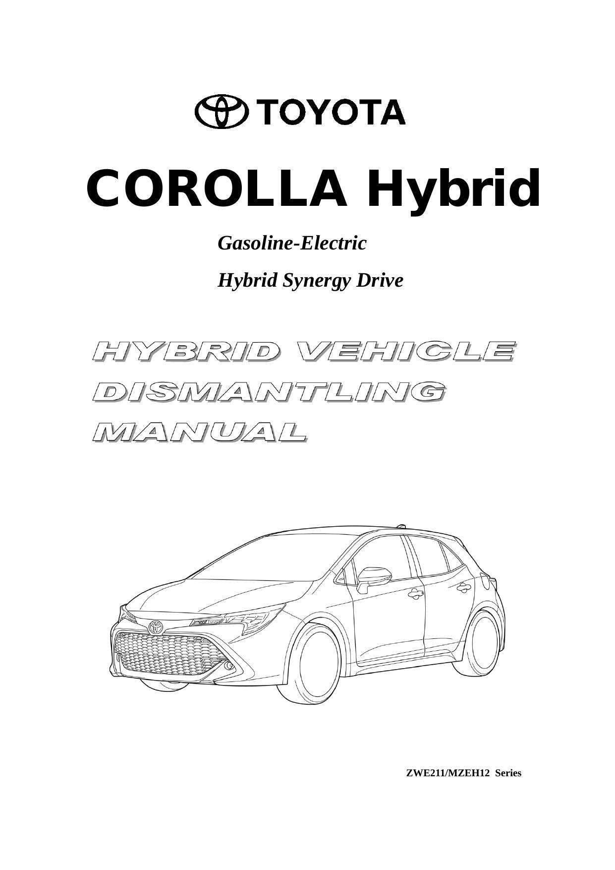 toyota-corolla-hybrid-gasoline-electric-hybrid-synergy-drive-hybrid-vehiglle-dismantlling-manual-2018-seriesforeword.pdf