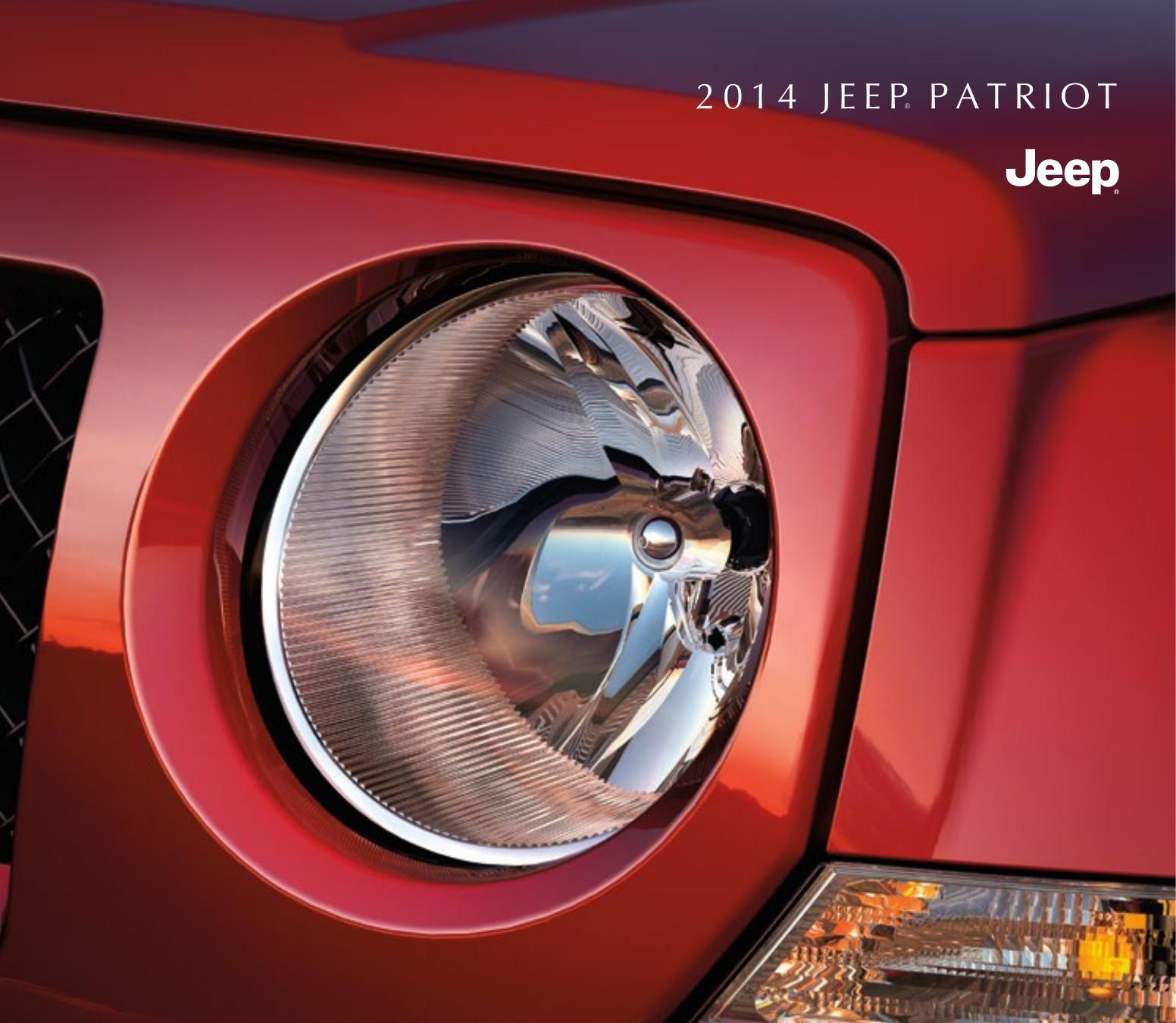 2014-jeep-patriot-owners-manual---time-to-stretch-boundaries-and-grasp-new-experiences.pdf