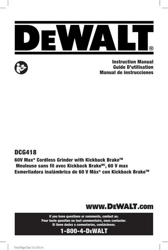 dwal-instruction-manual-guide-dutilisation-manual-de-instrucciones-dcg418-6ov-max-cordless-grinder-with-kickback-braketm.pdf