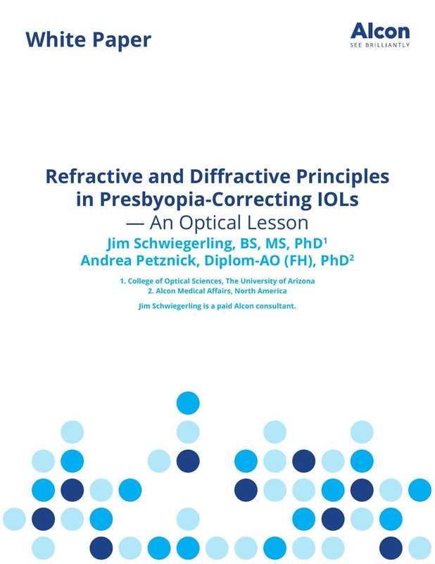 alcon-see-brilliantly-refractive-and-diffractive-principles-in-presbyopia-correcting-iols-an-optical-lesson.pdf