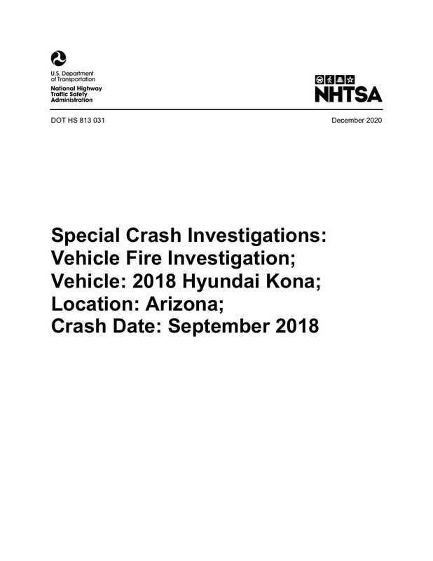 special-crash-investigations-vehicle-fire-investigation-vehicle-2018-hyundai-kona-location-arizona-crash-date-september-2018.pdf