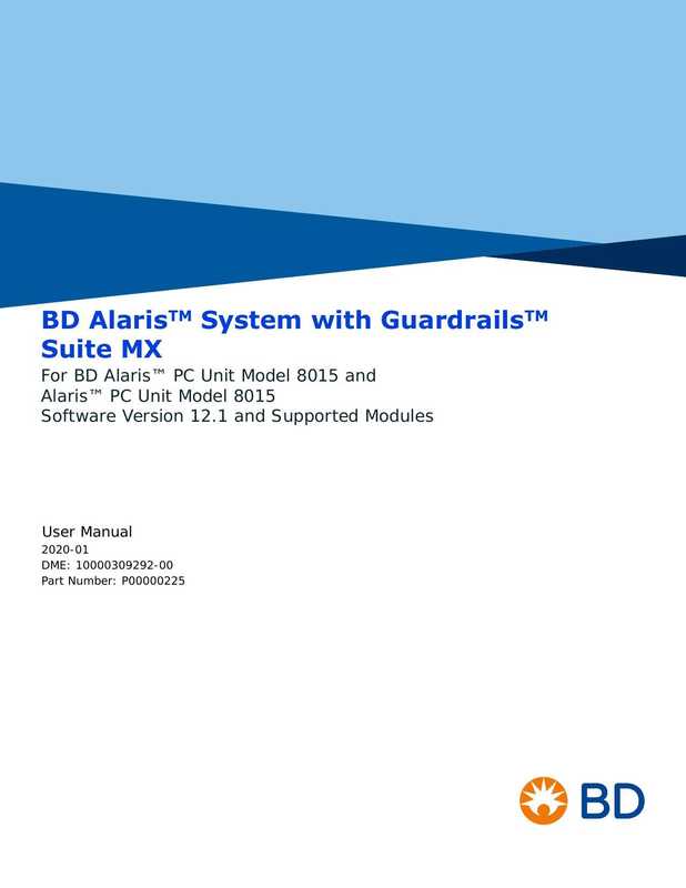 bd-alaristm-system-with-guardrailstm-suite-mx-user-manual-for-bd-alaris-tm-pc-unit-model-8015-and-alaris-tm-pc-unit-model-8015-software-version-121-and-supported-modules.pdf